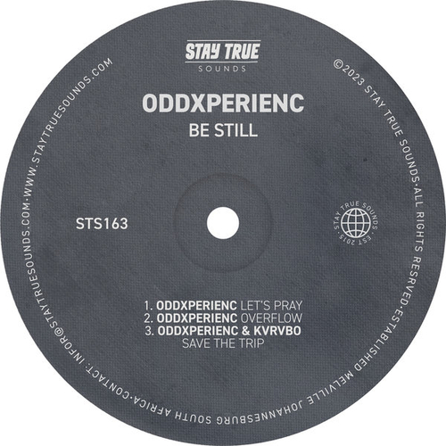 OddXperienc - Be Still [STS163]